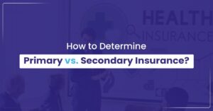 Read more about the article How to Determine Primary vs. Secondary Insurance: The Only Guide Healthcare Providers Need!