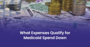 Read more about the article What Expenses Qualify for Medicaid Spend Down?