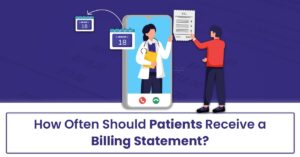 Read more about the article Guide to Sending Patient-Friendly Billing Statement