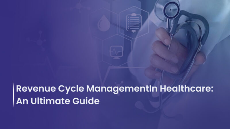 Revenue Cycle Management In Healthcare