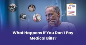 Read more about the article What Happens If You Don’t Pay Medical Bills?