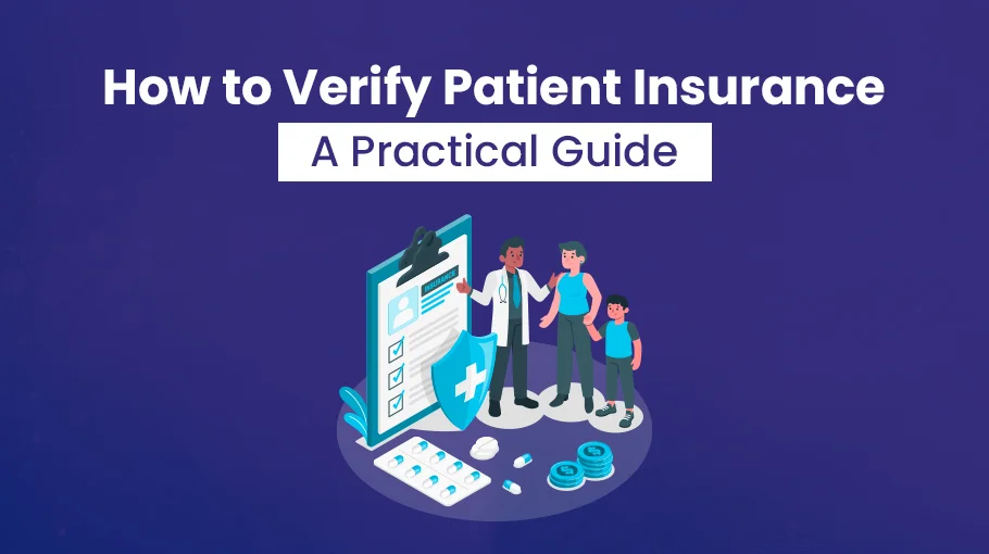 You are currently viewing How to Verify Patient Insurance: A Practical Guide